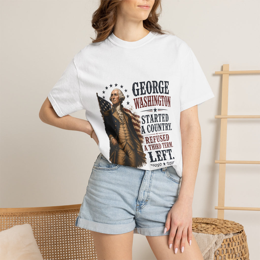 George Washington Patriotic T‑Shirt — “Started a Country, Refused a Third Term”