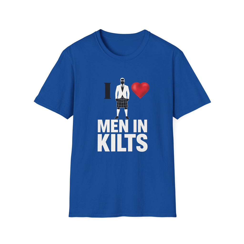 I  Men in Kilts T-Shirt — Scottish Pride Novelty Tee
