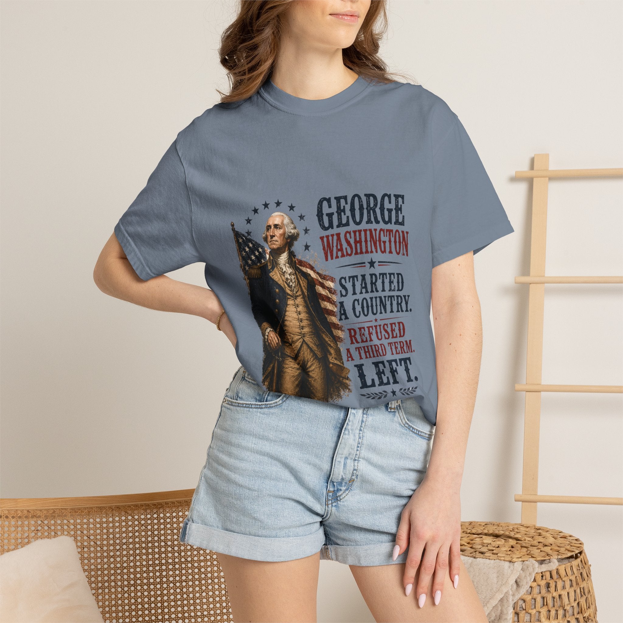 George Washington Patriotic T‑Shirt — “Started a Country, Refused a Third Term”