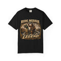 Ride Nessie Like a Legend T-Shirt