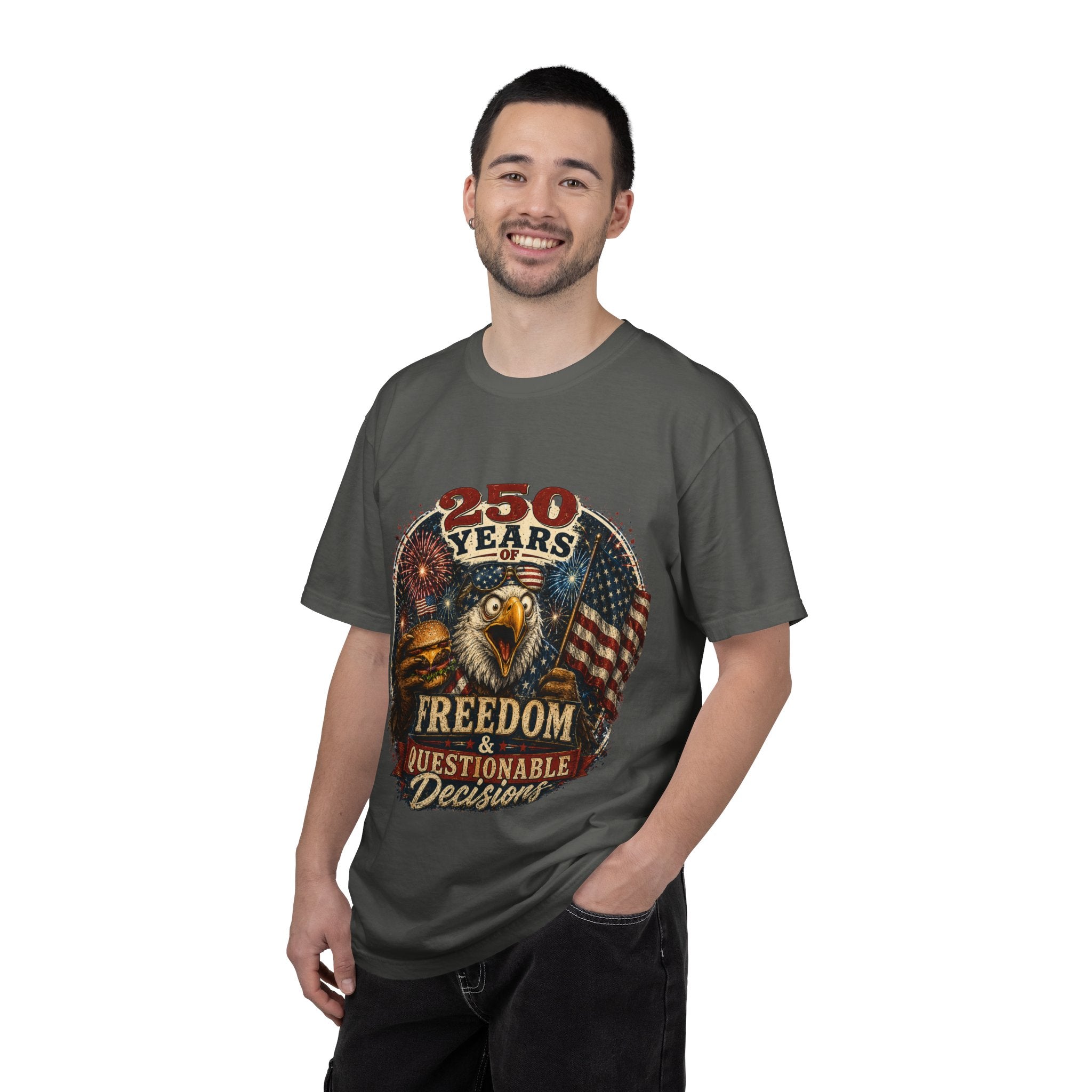 T-Shirt — 250 Years of Freedom & Questionable Decisions Patriotic Eagle Tee
