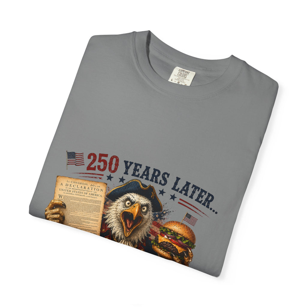 Patriotic 250th Anniversary T-Shirt — "Still Free, Still Loud" Americana Tee