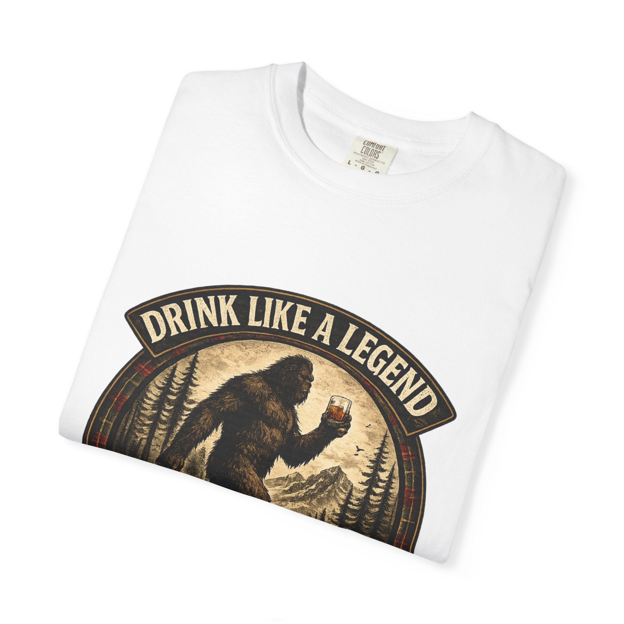 Drink Whiskey Like a Legend T-Shirt — Bigfoot Rustic Forest Graphic Tee