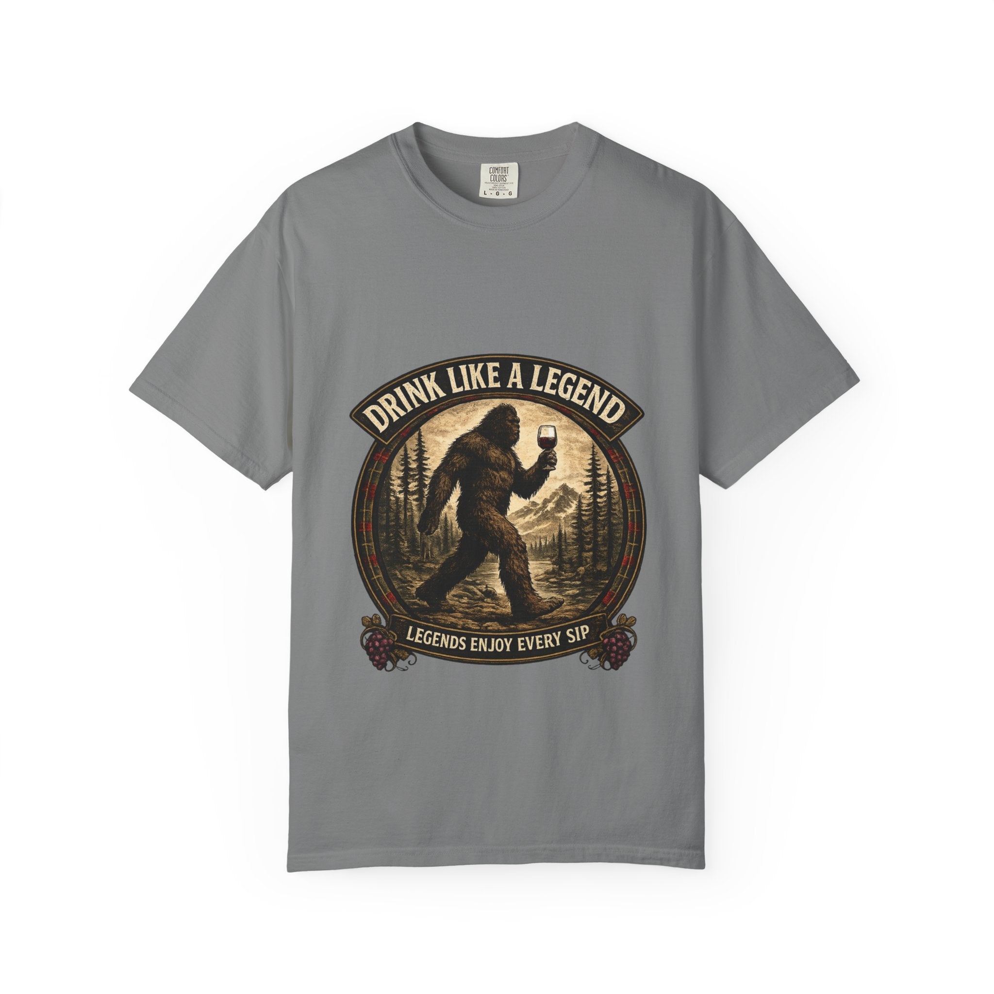 Drink Wine Like a Legend Bigfoot Graphic Tee