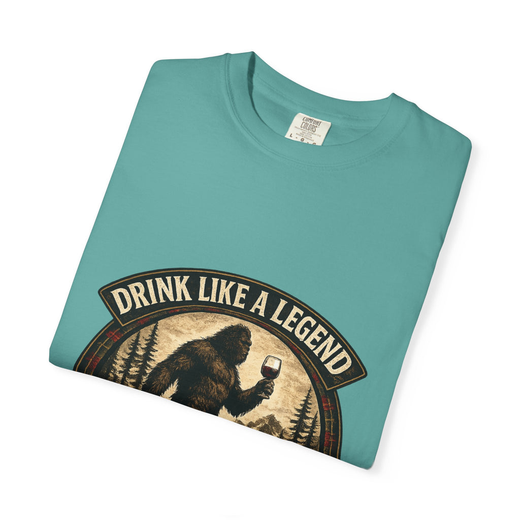 Drink Wine Like a Legend Bigfoot Graphic Tee