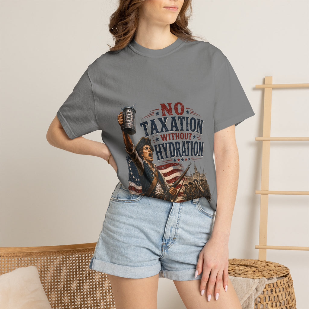 T-Shirt — "No Taxation Without Hydration" Patriotic Funny Drinking Tee