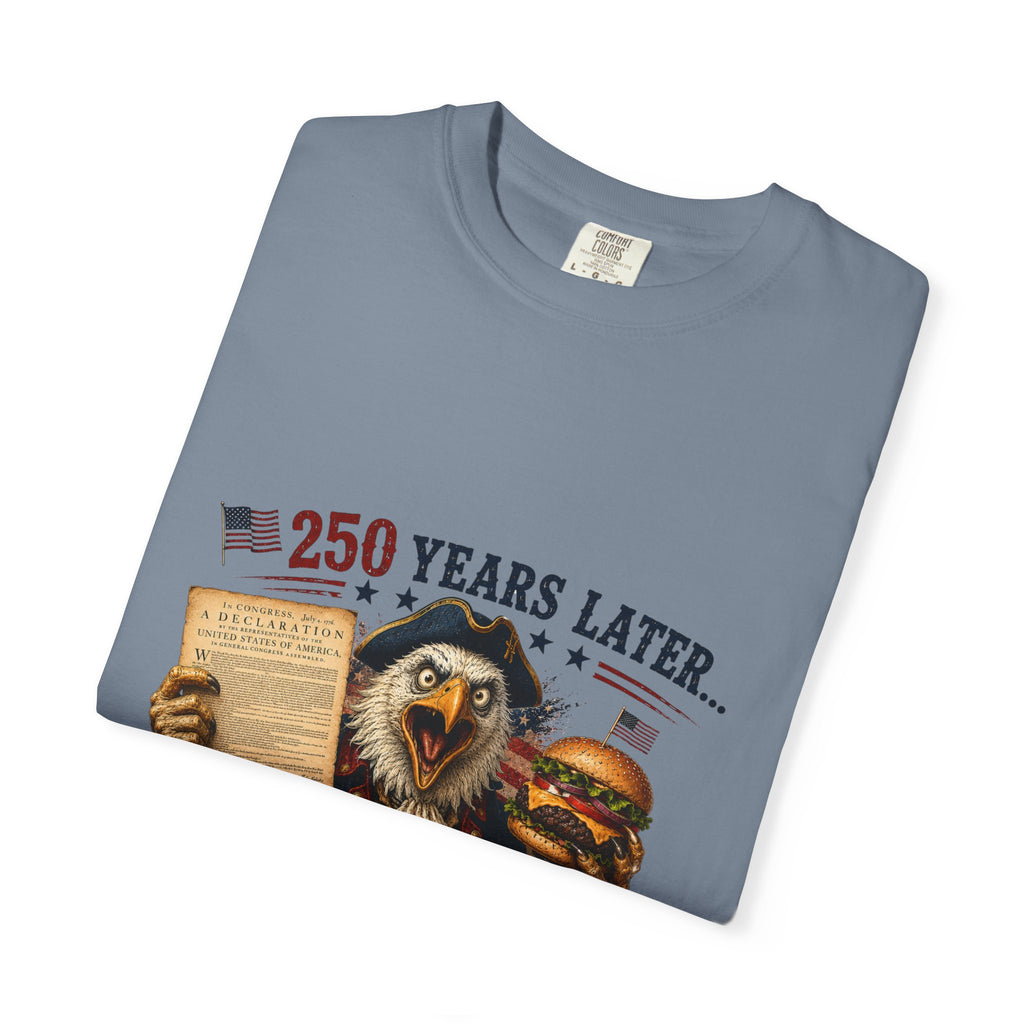 Patriotic 250th Anniversary T-Shirt — "Still Free, Still Loud" Americana Tee