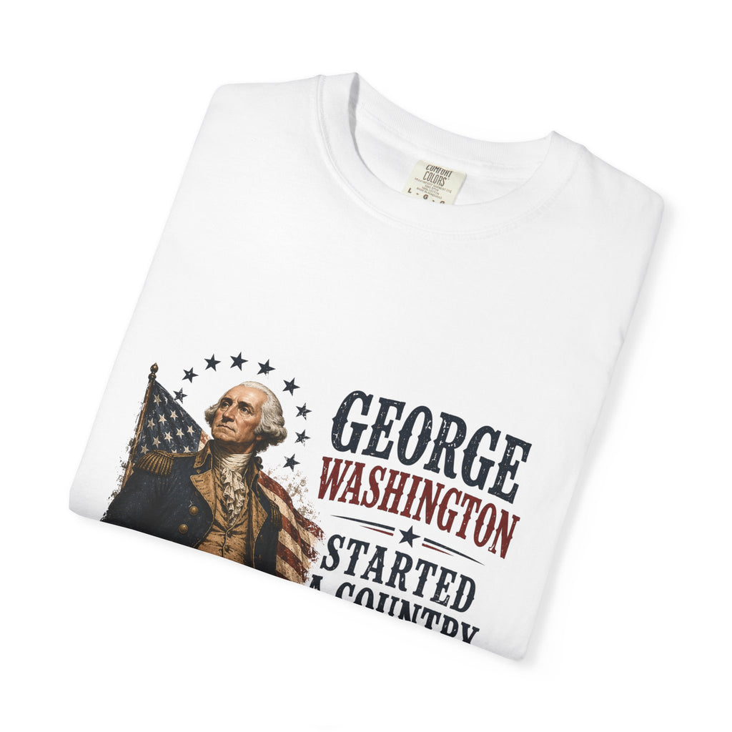George Washington Patriotic T‑Shirt — “Started a Country, Refused a Third Term”