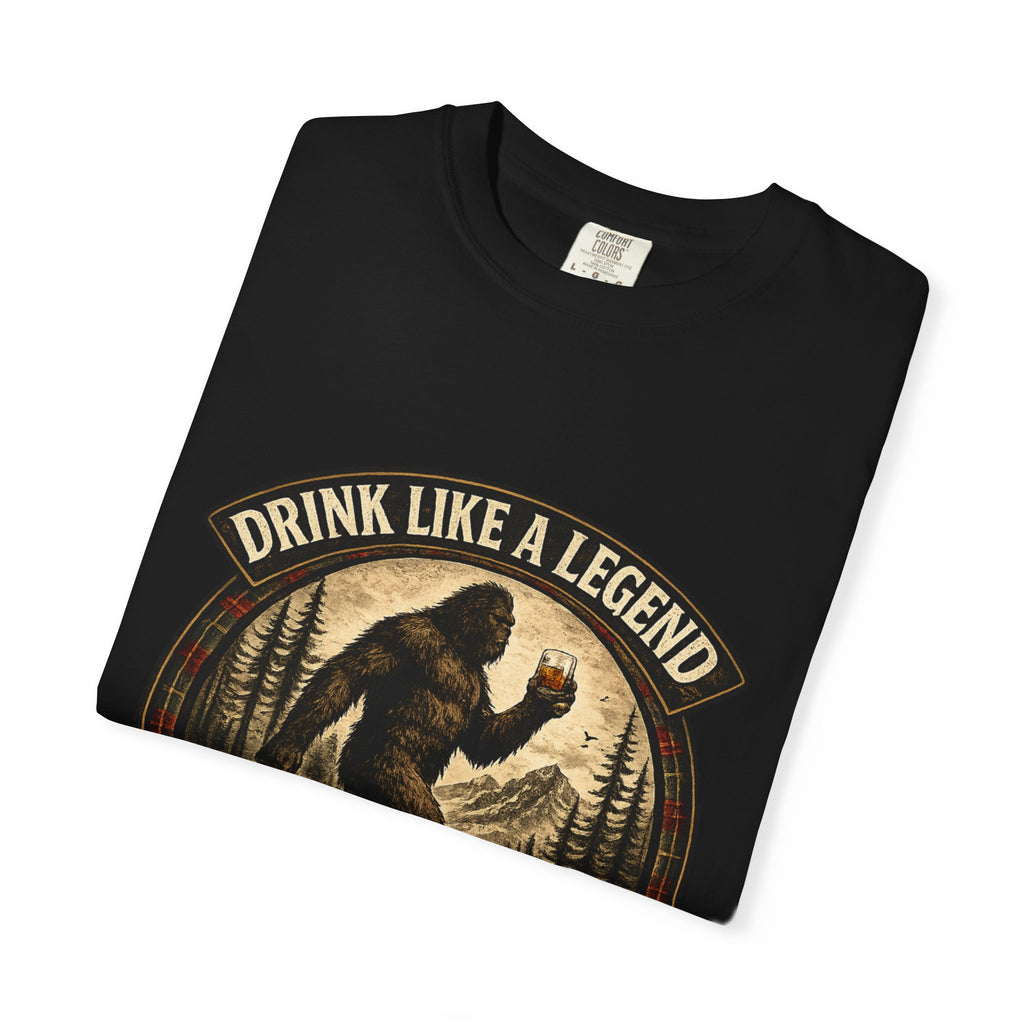 Drink Whiskey Like a Legend T-Shirt — Bigfoot Rustic Forest Graphic Tee