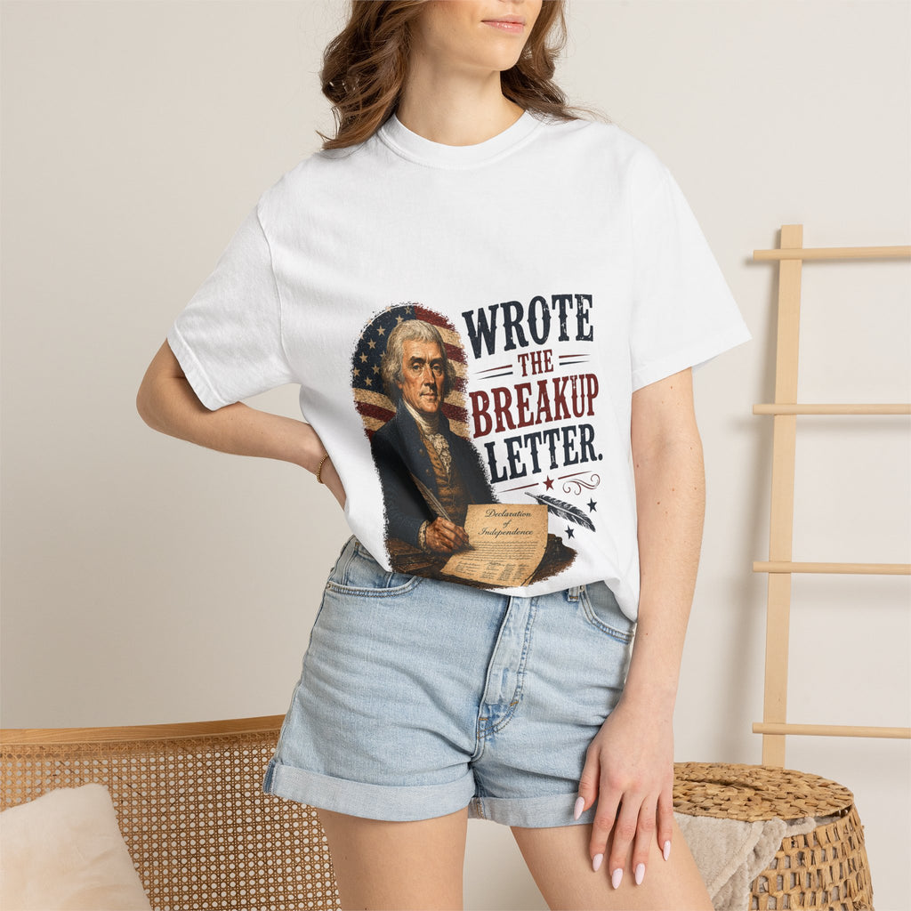 Jefferson Wrote the Breakup Letter T-Shirt